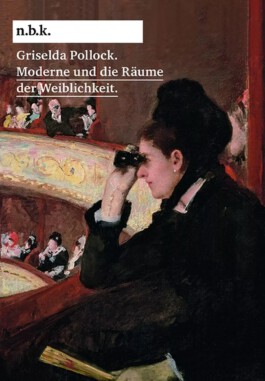 Griselda Pollock: Moderne 